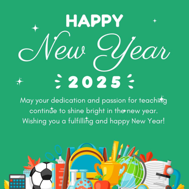 2025 Happy New Year Wishes For Dedicated Teacher